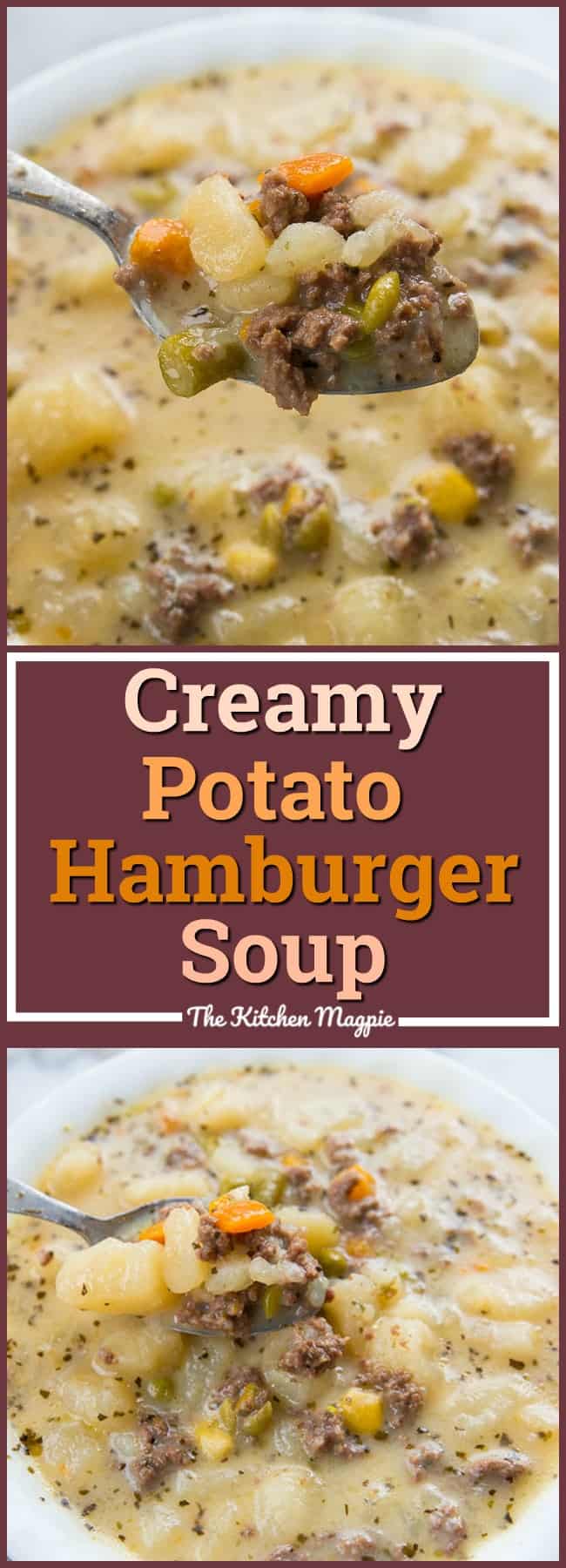 Creamy Potato and Hamburger soup! This hamburger soup is the perfect way to warm up this winter! You can make it in the crockpot or stove top! From @kitchenmagpie