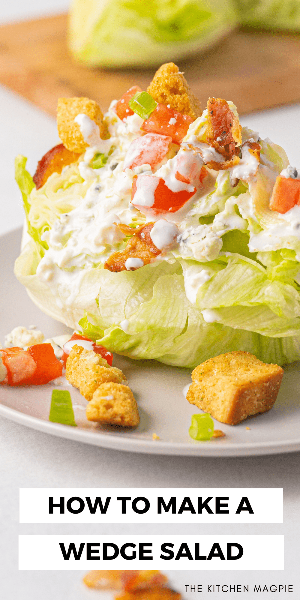 The classic wedge salad topped with tomatoes, bacon, croutons, blue cheese and homemade blue cheese dressing.